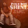 Angel Deesky - Poly Boy Shine (feat. Monstah Ganjah & Yung LB) - Single